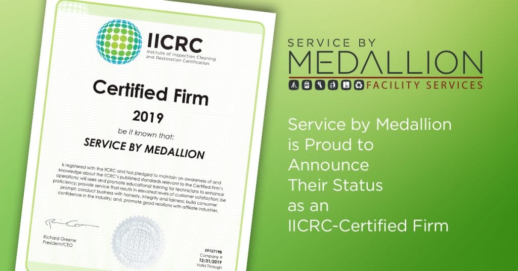 IICRC Certified Firm Service By Medallion